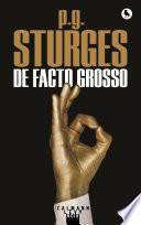 Télécharger le livre libro De Facto Grosso
